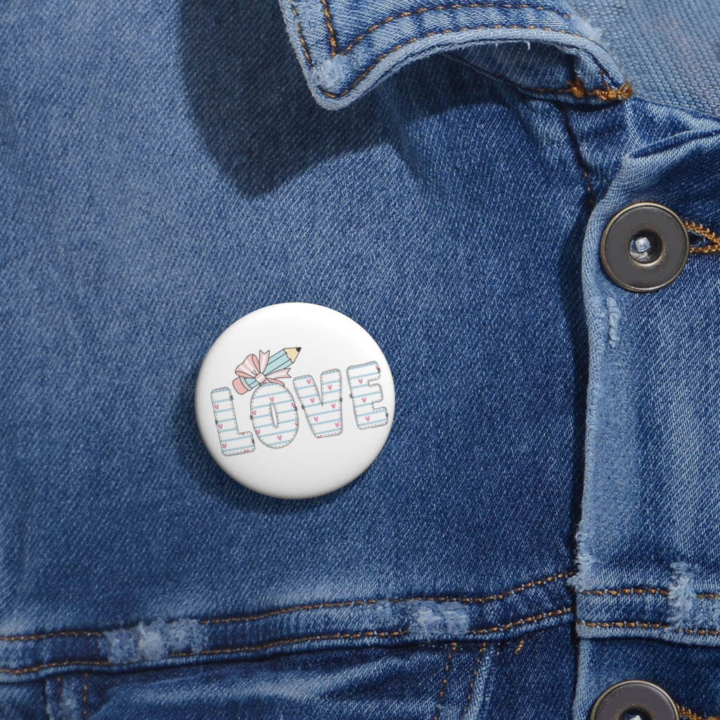 Teacher Love Pencil Pin Button — Cute Appreciation Pin for Educators