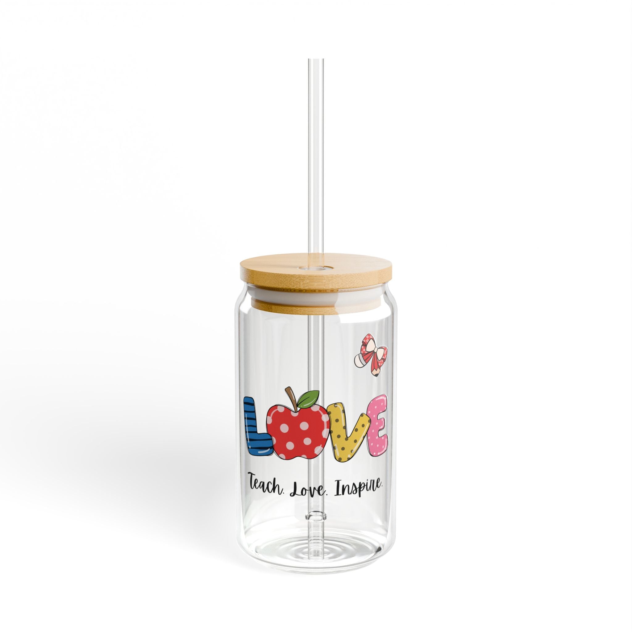 Love Teacher Sipper Glass - 16oz | Teach Love Inspire Straw Tumbler