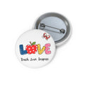 Love Teacher Pin Button — "Teach. Love. Inspire." Cute Apple School Badge