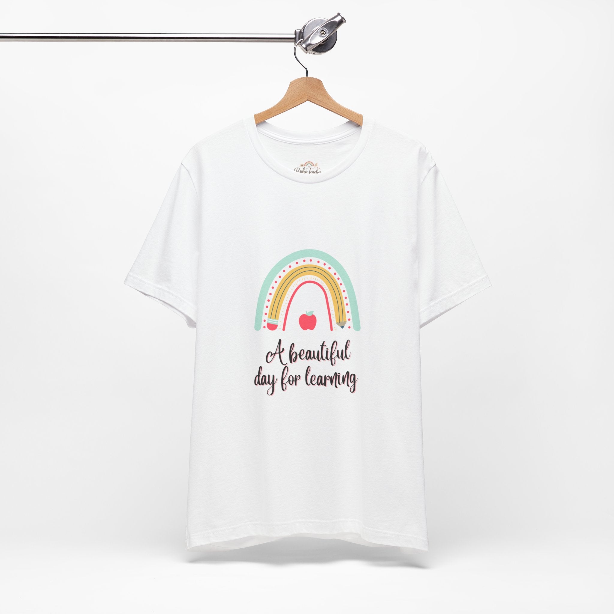Teacher Rainbow T‑Shirt — “A Beautiful Day for Learning” Back‑to‑School Tee