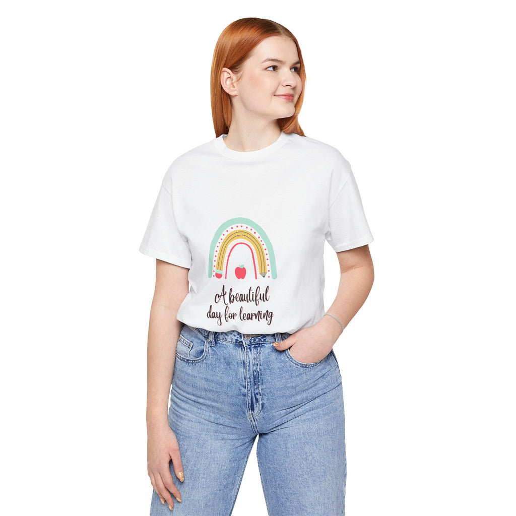 Teacher Rainbow T‑Shirt — “A Beautiful Day for Learning” Back‑to‑School Tee